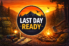 Survival gear and campfire scene with Last Day Ready preparedness logo